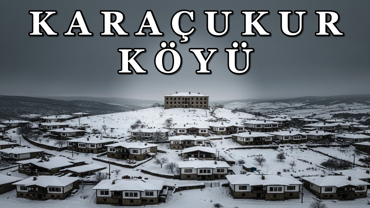 Karaçukur Köyünde Yaşanan Açıklanamaz Olaylar