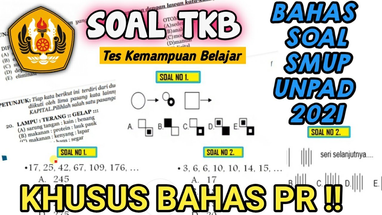 [PART 8] KHUSUS BAHAS PR SOAL TKB SMUP UNPAD 2021!