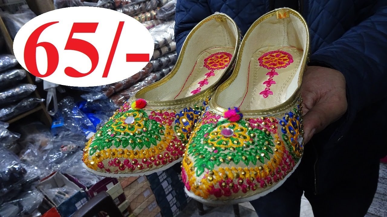 सबसे सस्ते  Footwear ! Ludhiana Footwear Wholesale Market ! Fancy SANDEL,BELLY,CHAPPLES.