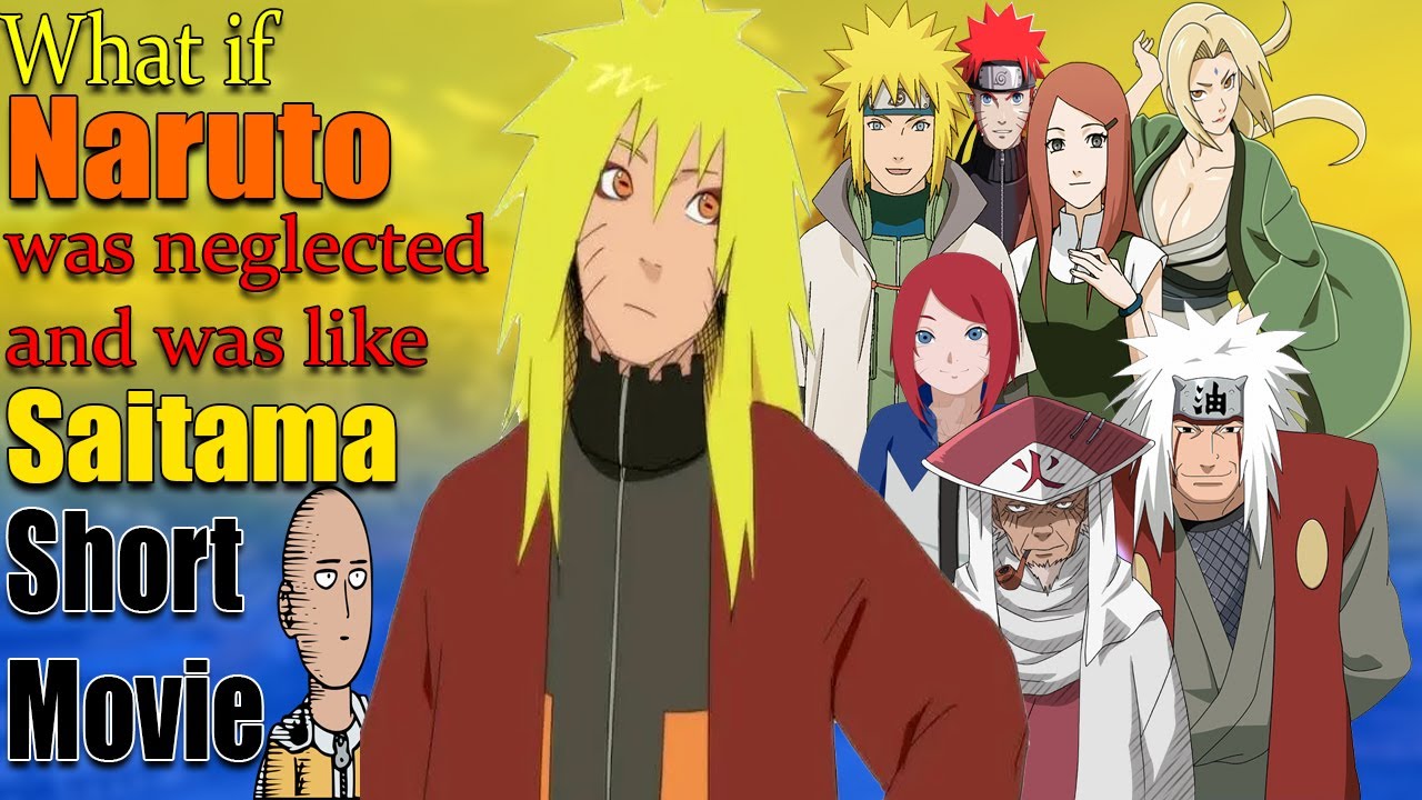 What If Naruto Was Neglected And Was Like Saitama Short Movie