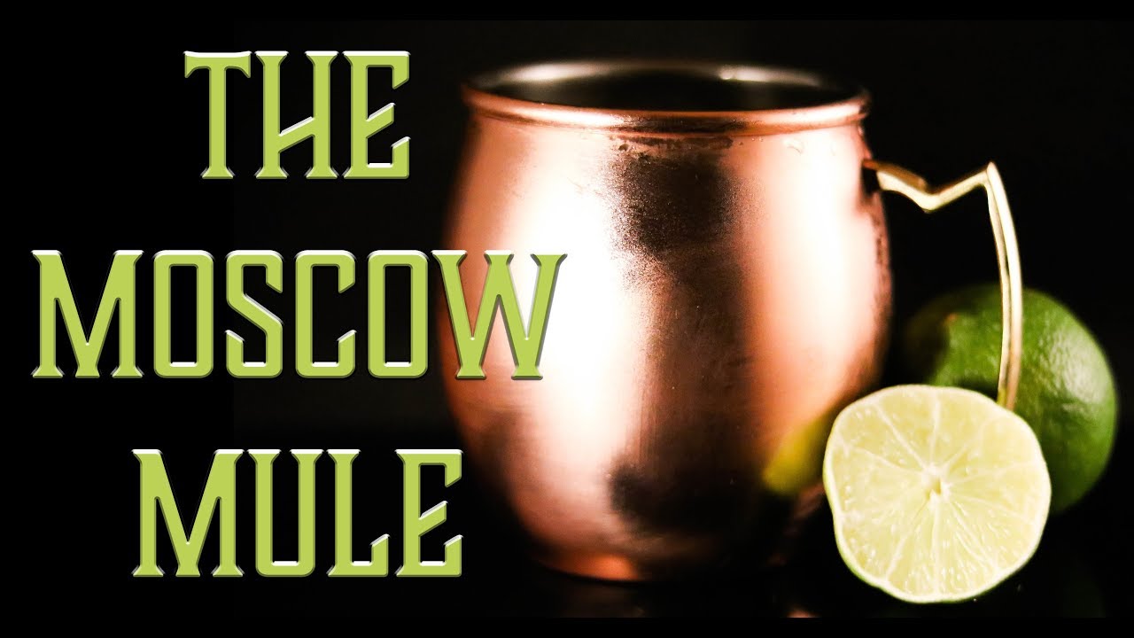 How To Make The Moscow Mule - Booze On The Rocks