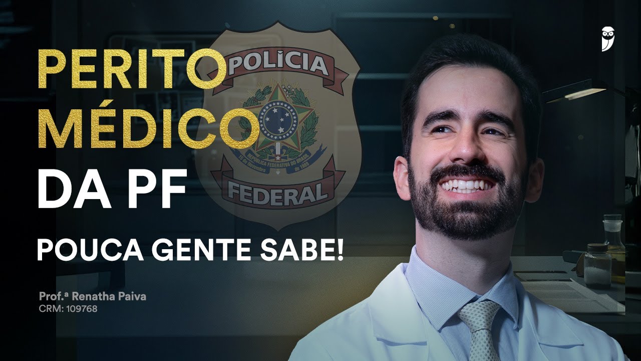 O que não te contaram sobre ser Perito Médico da PF