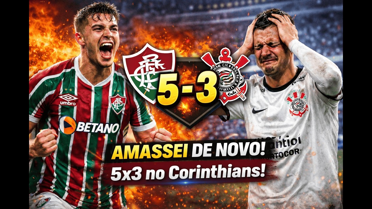 AMASSEI DE NOVO! 5x3 no Corinthians!