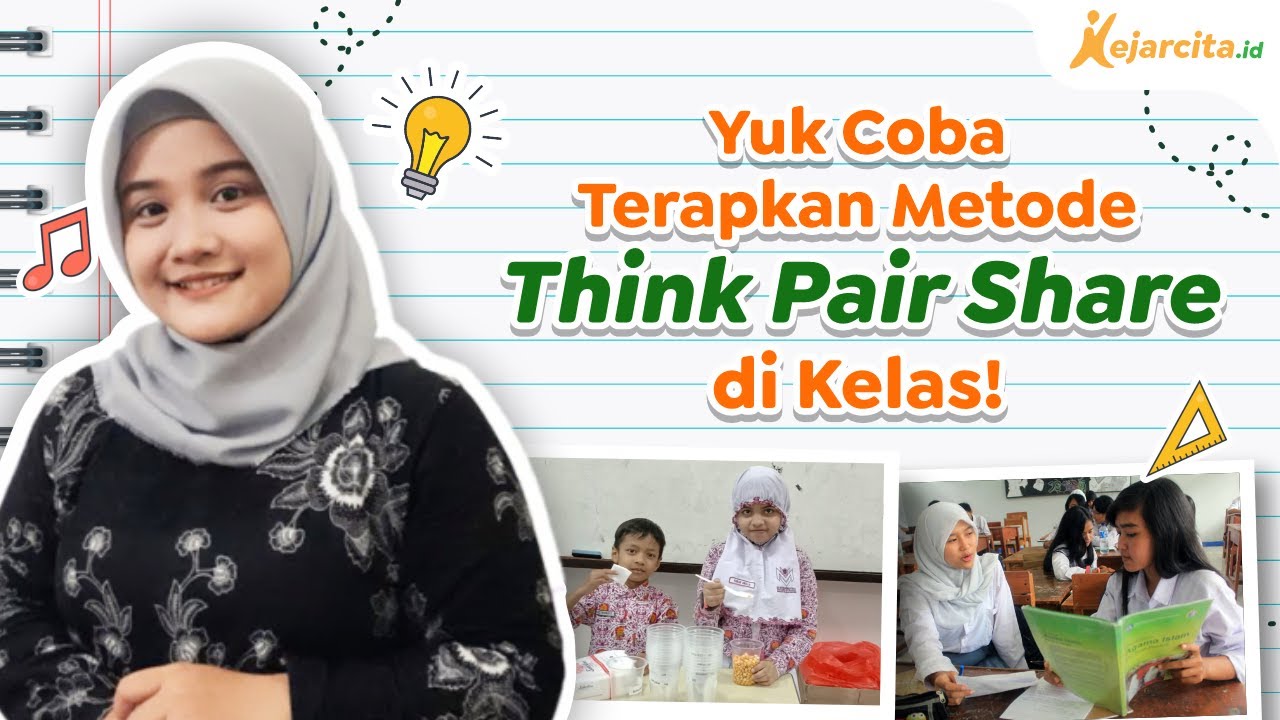 Bagaimana Cara Guru Menerapkan Metode Pembelajaran Think – Pair – Share (TPS) di Kelas?
