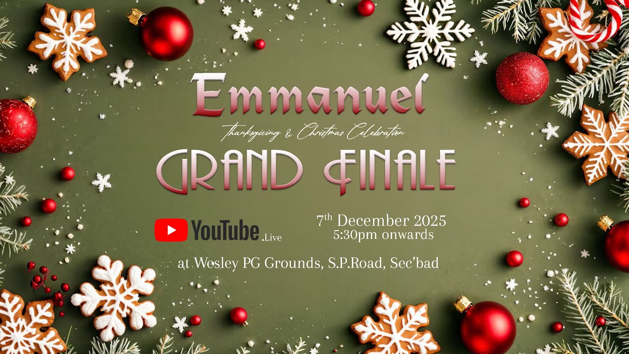 Grand Finale  | EMMANUEL | C.S.I Church of St. John the Baptist | Secunderabad