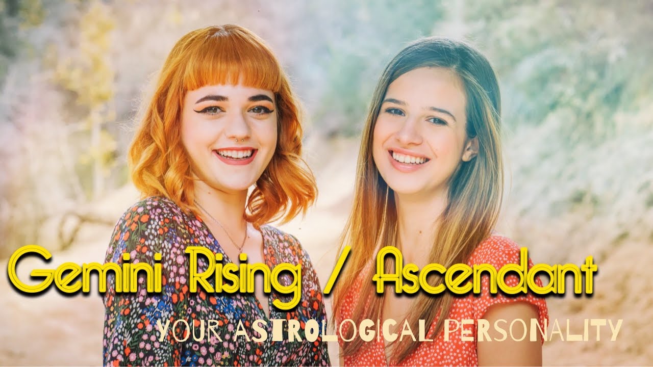 GEMINI RISING/ASCENDANT: Your Astrological Personality