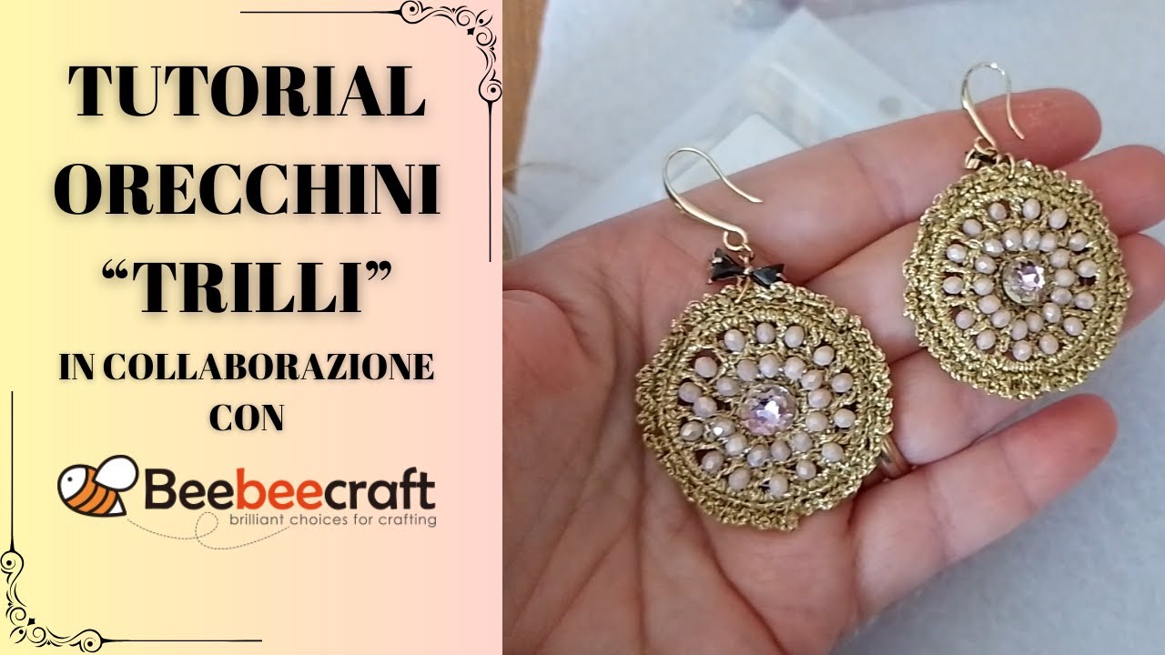 Tutorial Orecchini "Trilli" In Collaborazione con Beebeecraft 🐝