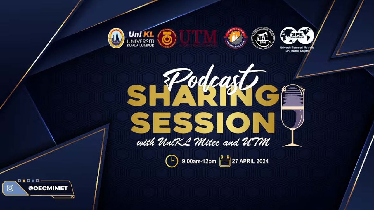 Sharing Session Podcast with UNIKL MITEC and UTM