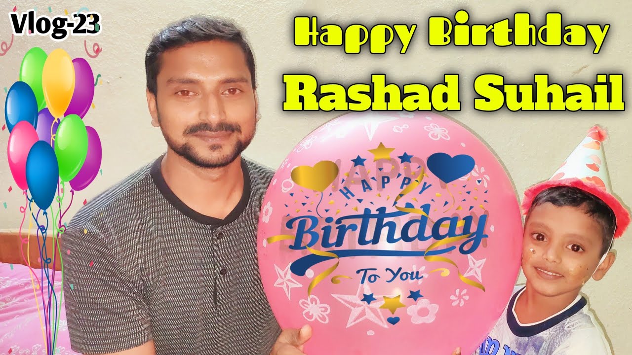 Birthday 🎉 Celebration of Rashad Suhail || Suhail Azmi Vlogs ||