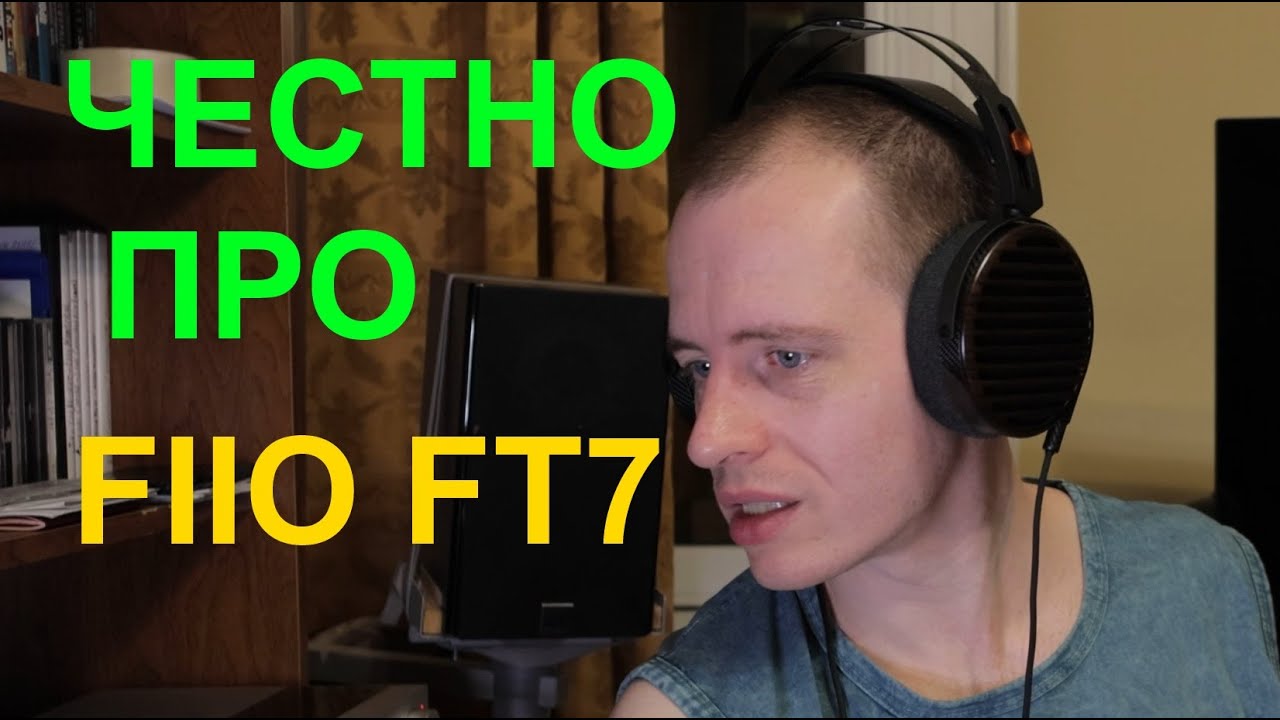 Обзор на наушники Fiio FT7 - топовые планары! / Про ошибку аудиофилов
