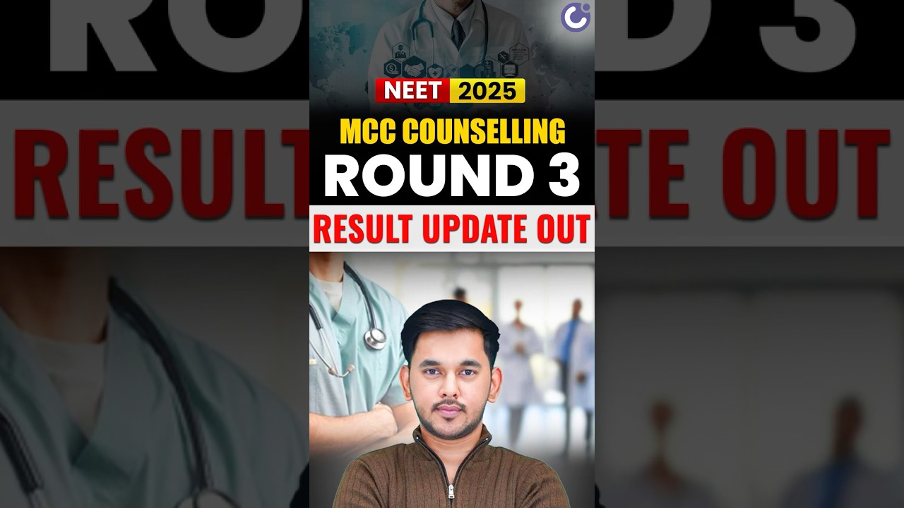 🚨NEET UG Counselling 2025 Round 3 Final Result Update OUT 📢| MCC Official + New Schedule #NEET2025