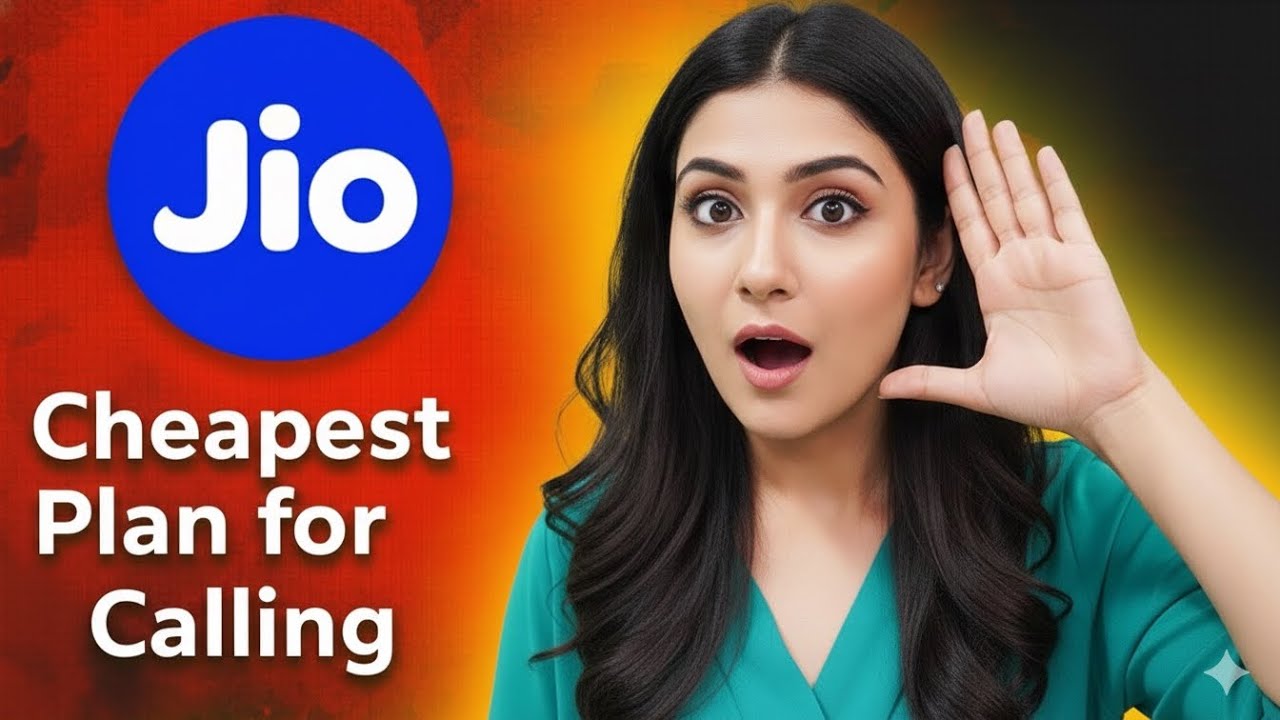 Jio Cheapest Plan for Calling Recharge 2025 for Smartphone and Jio Phones