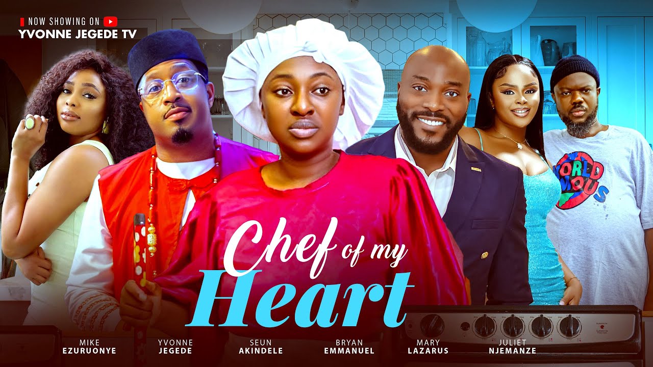 CHEF OF MY HEART. Latest Nollywood Movie ft Mike Ezuruonye,Yvonne Jegede,Mary Lazarus,Seun Akindele