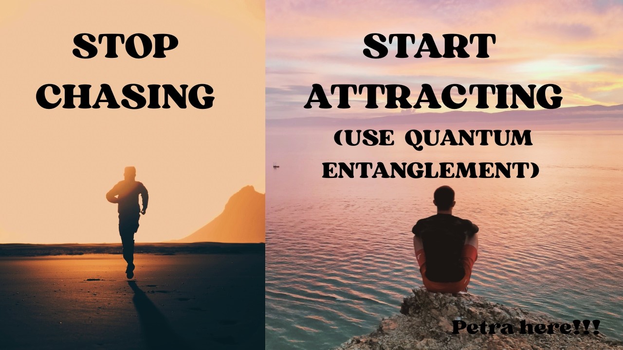 #5 STOP CHASING SUCCESS: USE QUANTUM ENTANGLEMENT TO ATTRACT IT