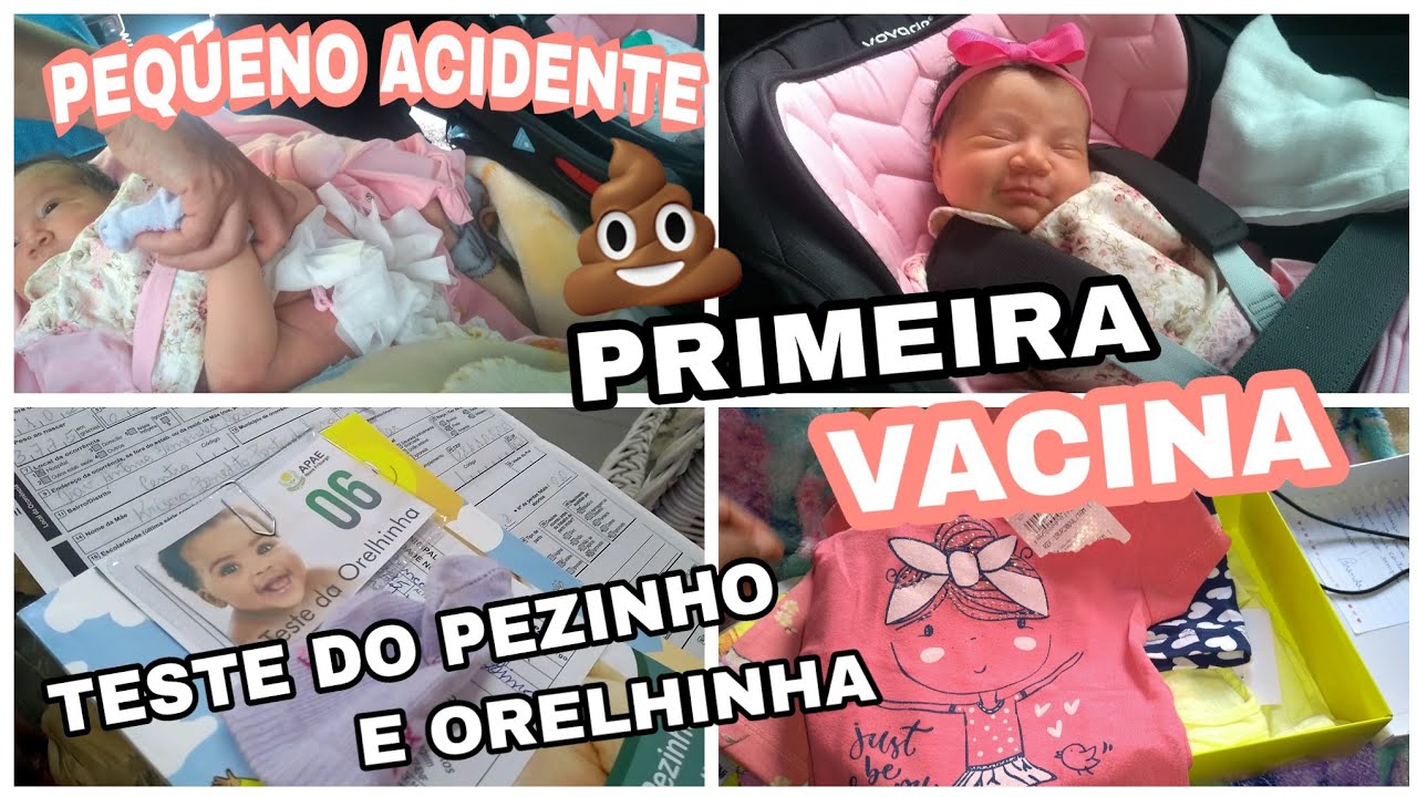 PEQUENO ACIDENTE NO CARRO💩 PRIMEIRA VACINA❤️TESTE DO PEZINHO E MAIS ❤️