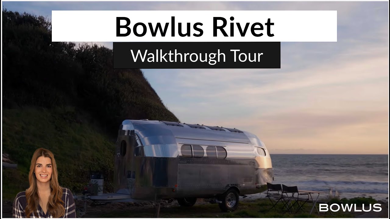 Bowlus Rivet&reg; - Экскурсия