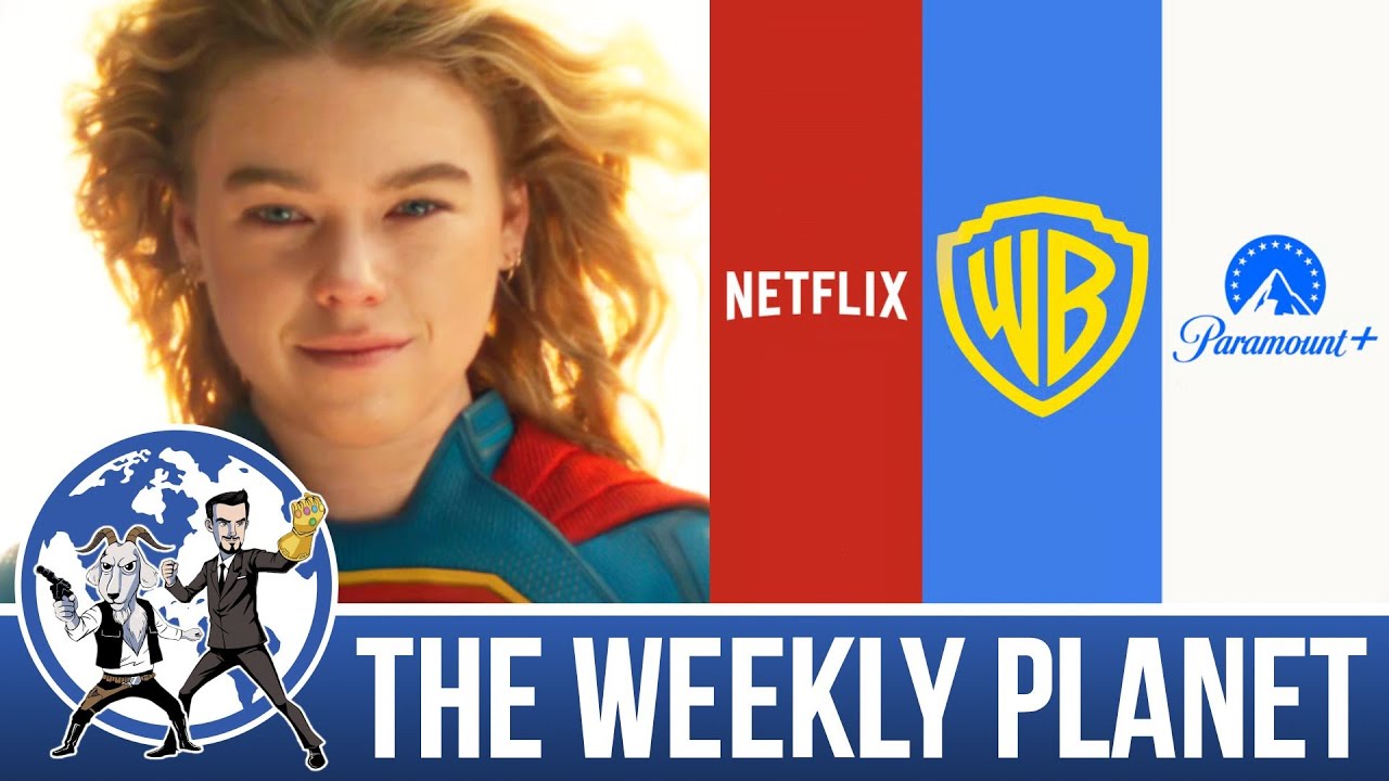 Supergirl Trailer & Paramount vs Netflix for Warner Bros - The Weekly Planet Podcast