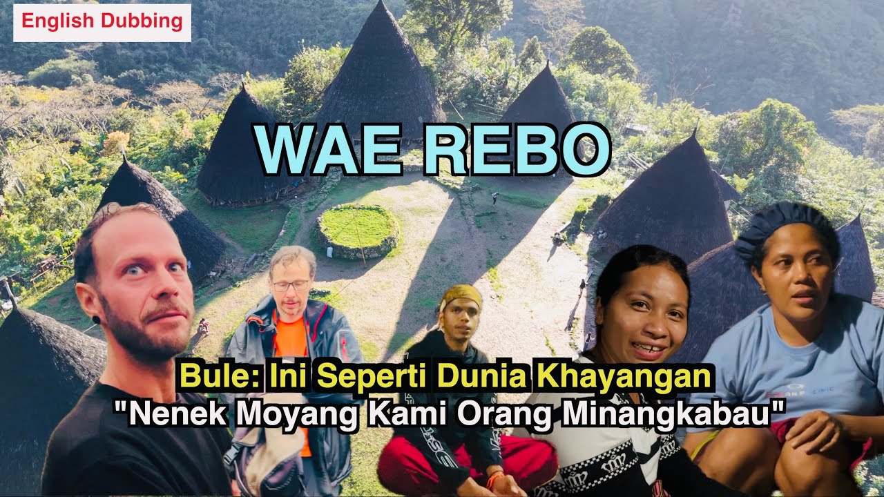 Reaksi Teman Bule Sampai Di WAE REBO & Bertemu Penduduk Asli MINANGKABAU