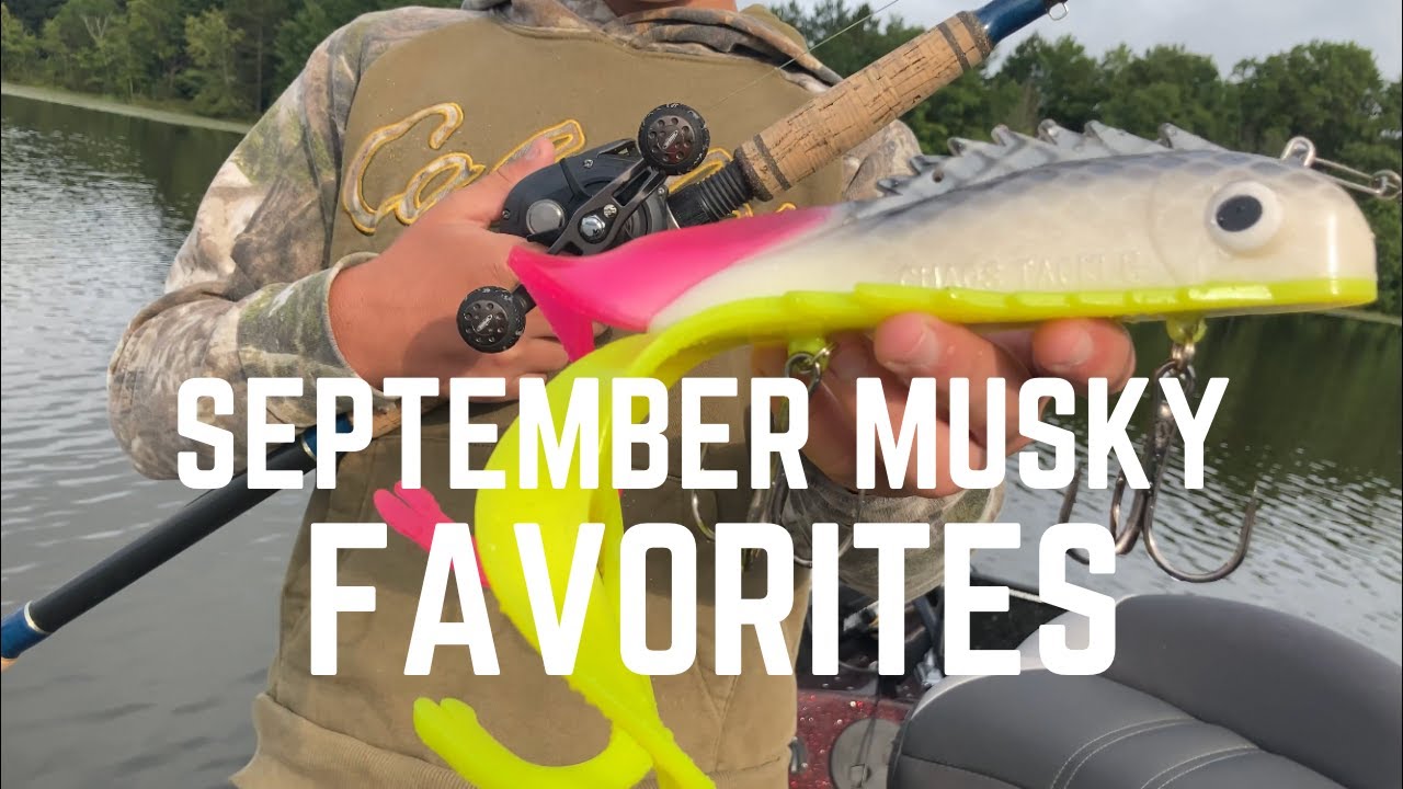 OUR FAVORITE SEPTEMBER MUSKY BAITS