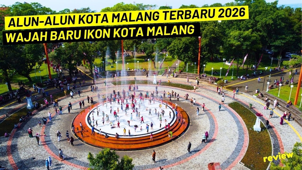 Alun-Alun Merdeka Kota Malang Setelah Revitalisasi 2026 | Wajah Baru Ikon Kota Malang