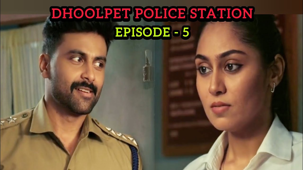 Dhoolpet Police Station 👮🏻‍♂️🚔- S1- EP 5 - LEAD CHARACTERS எல்லாரும் வந்தாச்சு #webseries #dhoolpet 
