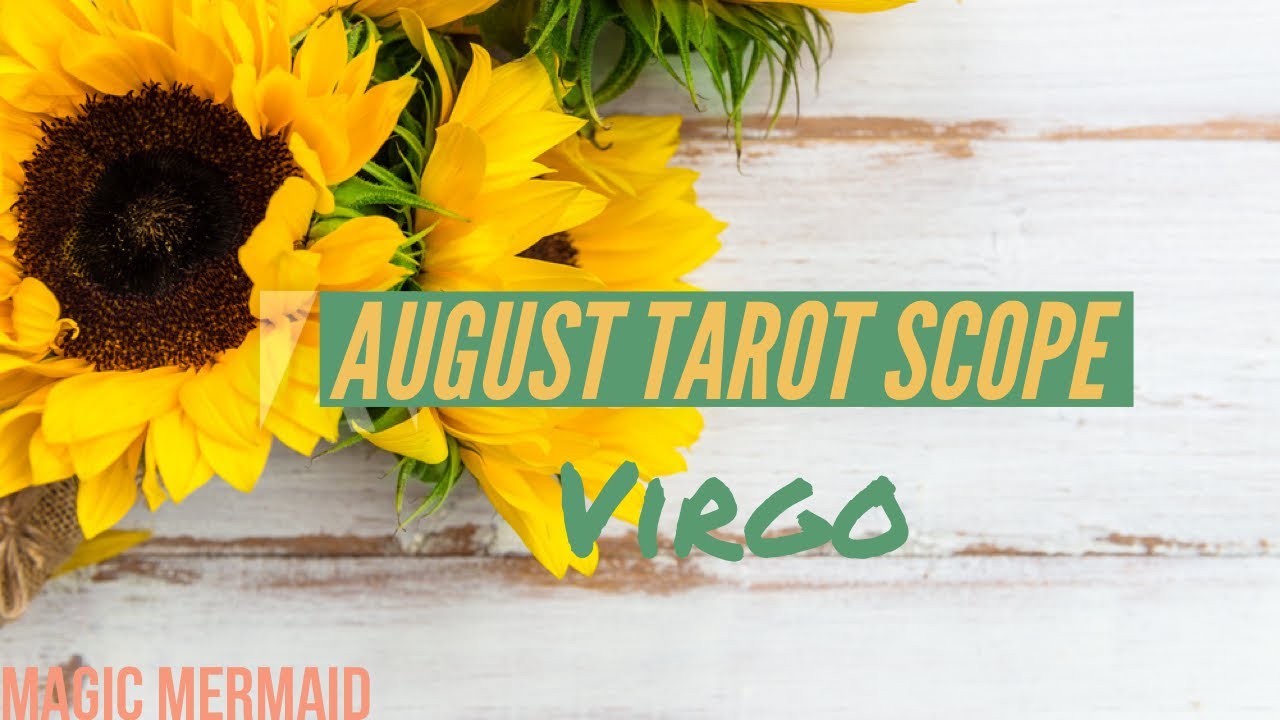 VIRGO ♍️ AUGUST 2019 FREE YOURSELF TO GET YOUR WISH FULFILLED | Magic Mermaid