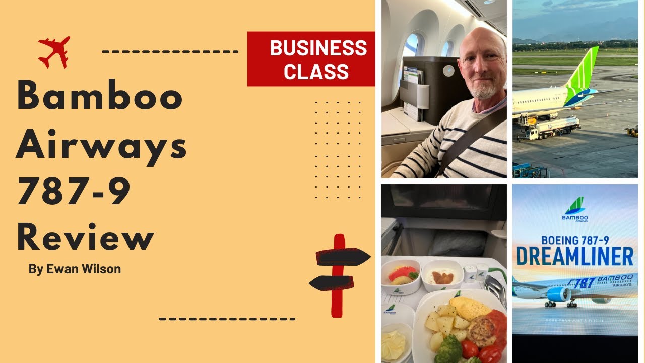 Бизнес-класс на Boeing 787 авиакомпании Bamboo Airways просто потрясающий!