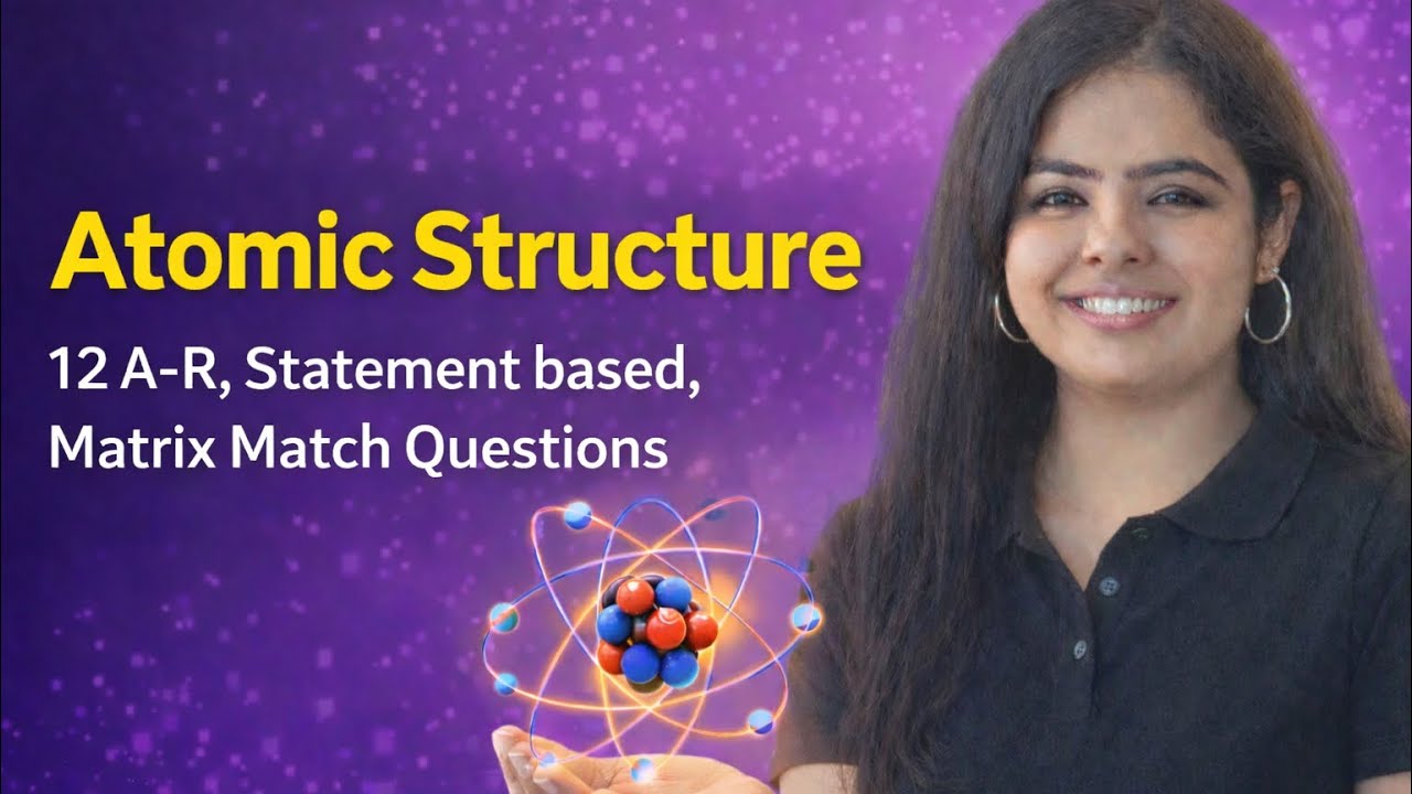 The RANK Formula - Atomic Structure Questions ( ACC. to NEW JEE Mains Pattern ) l Samiksha Gandhi 