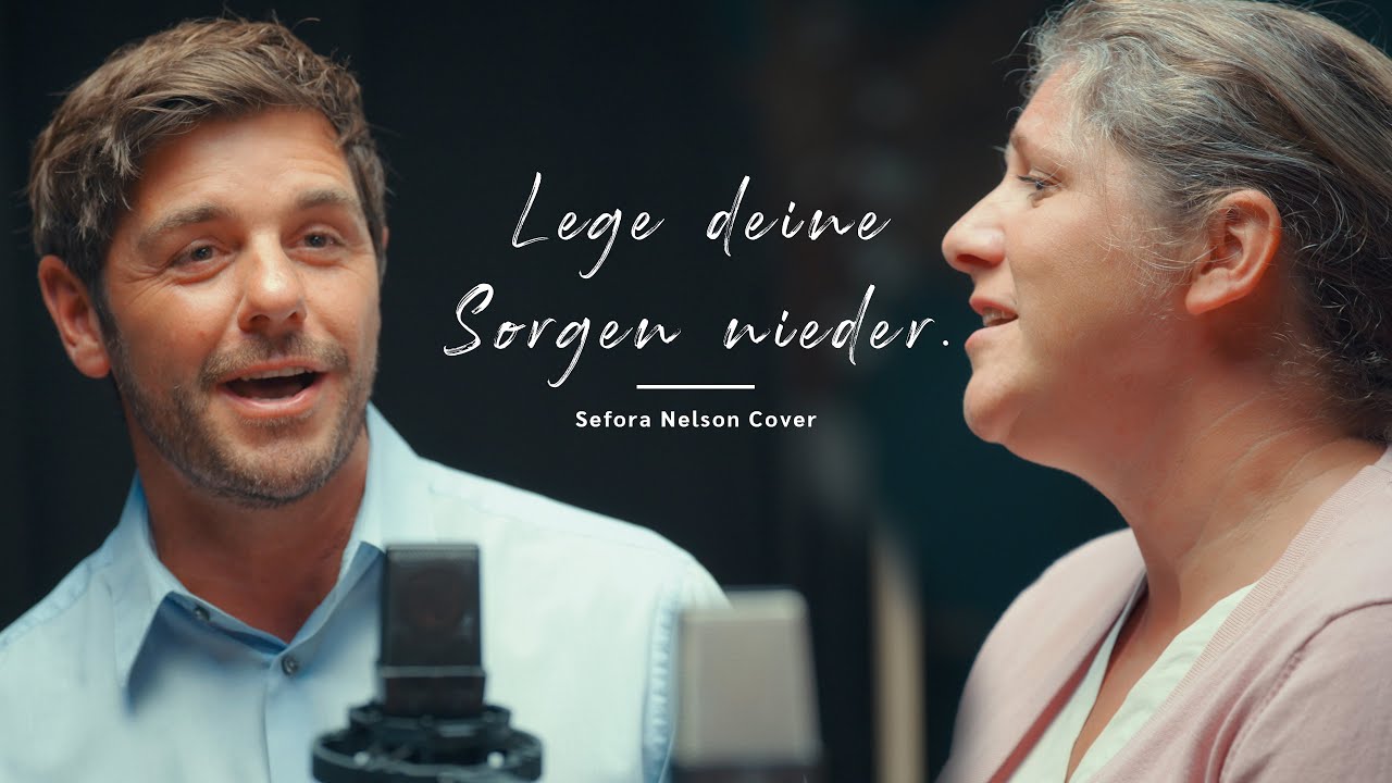 Lege deine Sorgen nieder | Sefora Nelson Cover