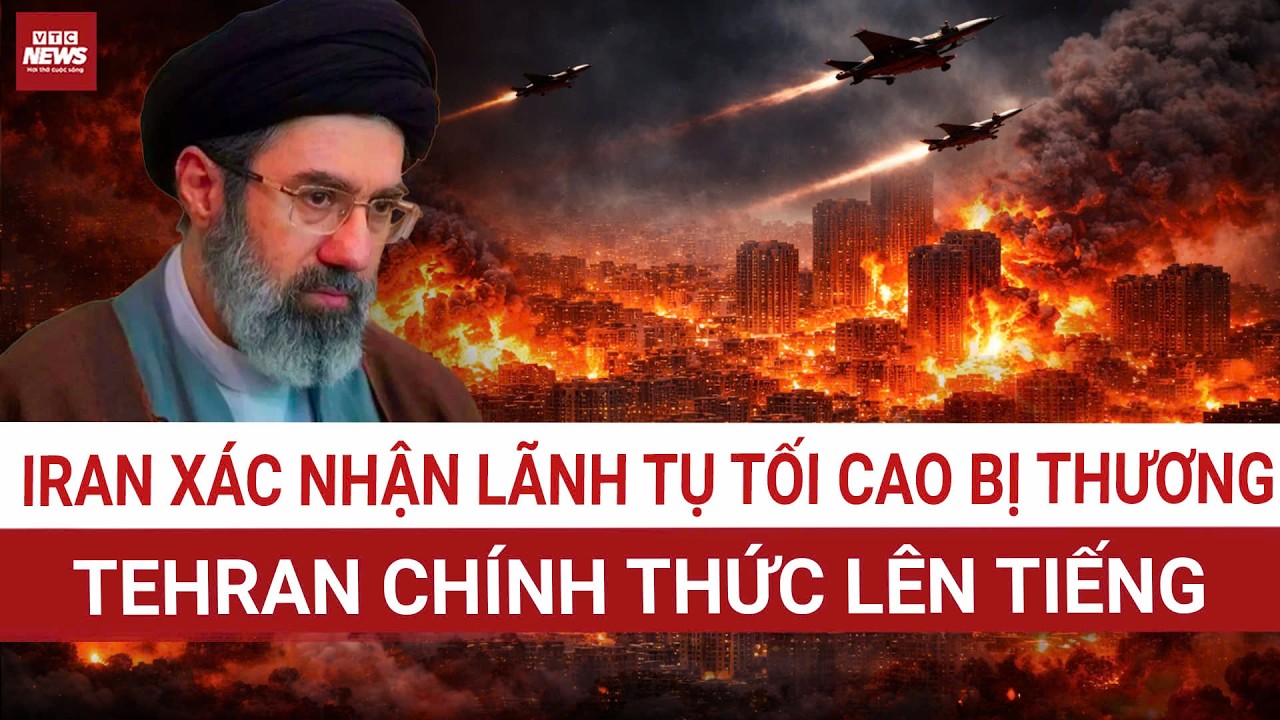 Bị đánh trúng giữa chiến sự, lãnh tụ tối cao Iran lần đầu hé lộ tình trạng sức khỏe | VTC News