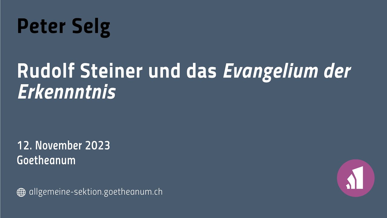 Peter Selg: Rudolf Steiner und das 