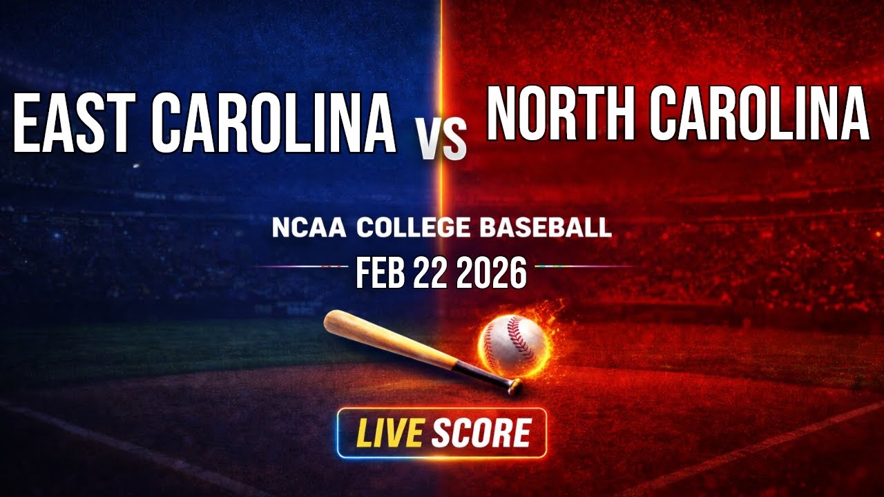 East Carolina Vs North Carolina Live | Baseball | Live SCOREBOARD