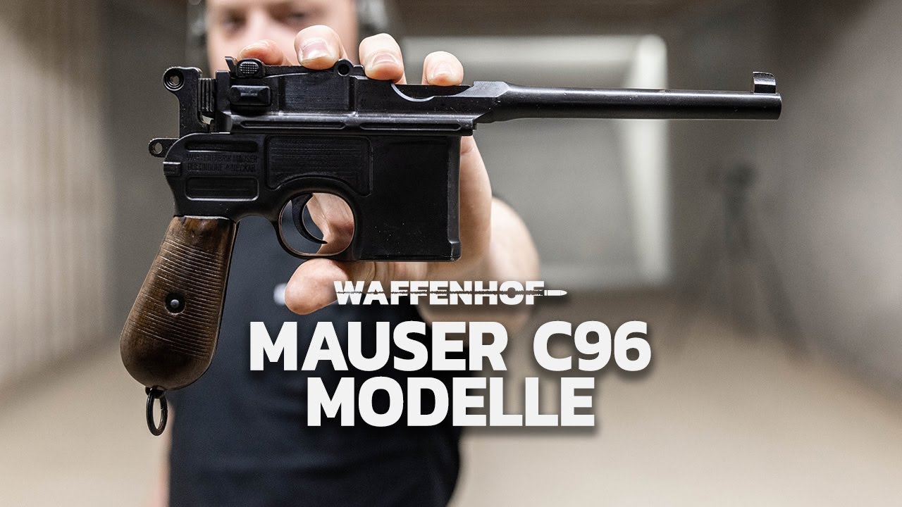 Die Mauser C96 Modelle | Theorie & Schusstest