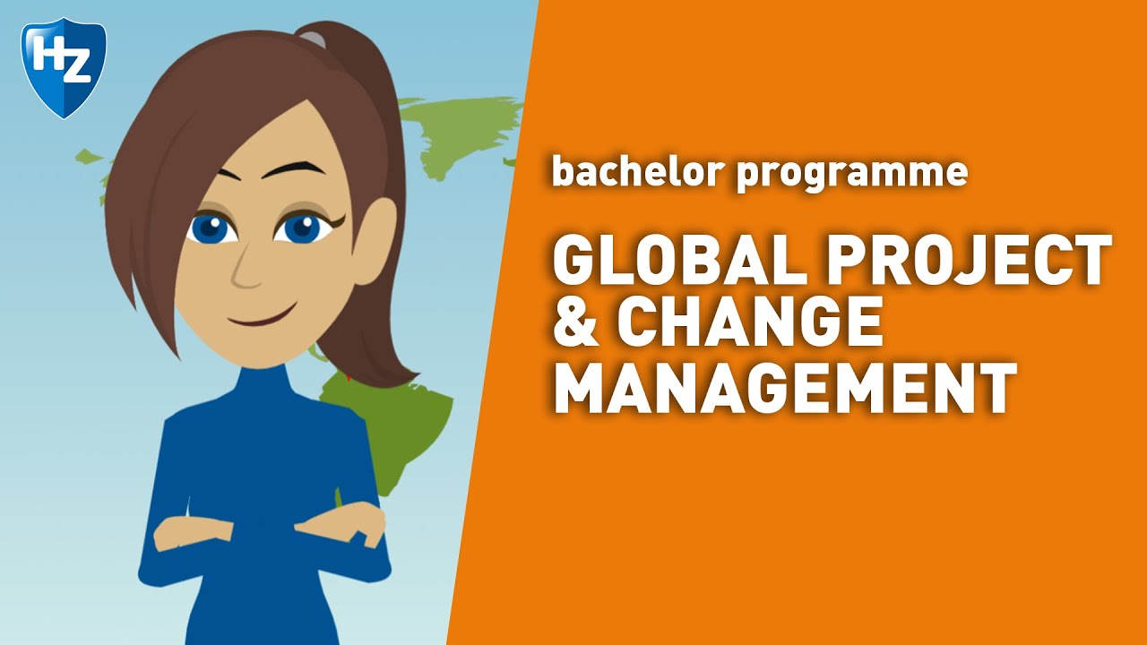 Global Project and Change Management explained | HZ University of Applied Sciences