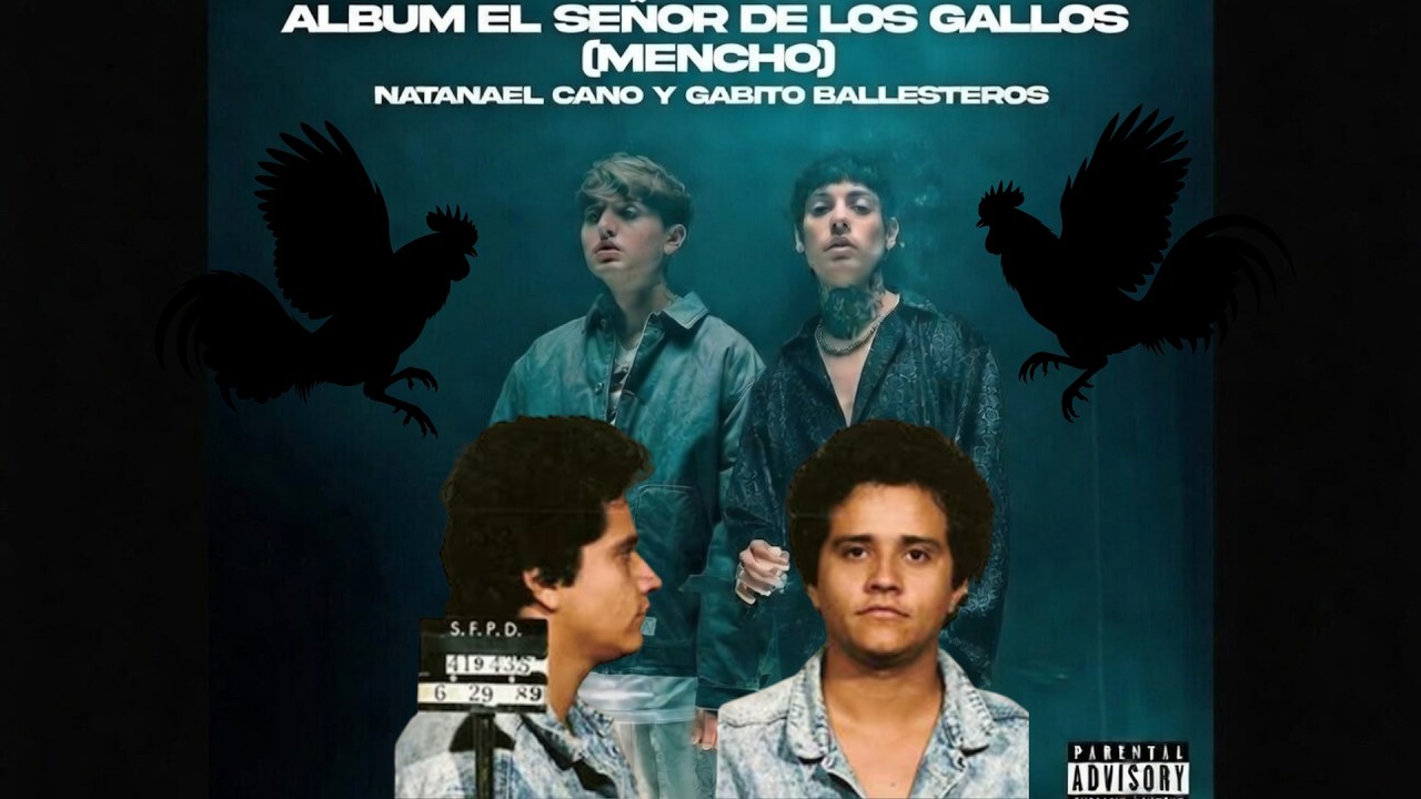 Natanael Cano & Gabito Gallesteros- El Señor de los Gallos (El Mencho) Album