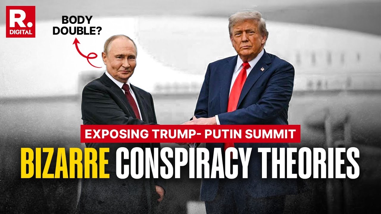 Did Putin Send his 'Body Double' to Alaska? Bizarre Conspiracy Theories from Trump-Putin Summit