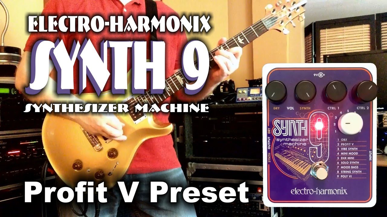 EHX Synth9 Example - Profit V (Africa)