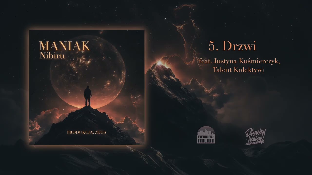 Maniak - Drzwi (prod. ZEUS, feat. Justyna Kuśmierczyk, Talent Kolektyw)