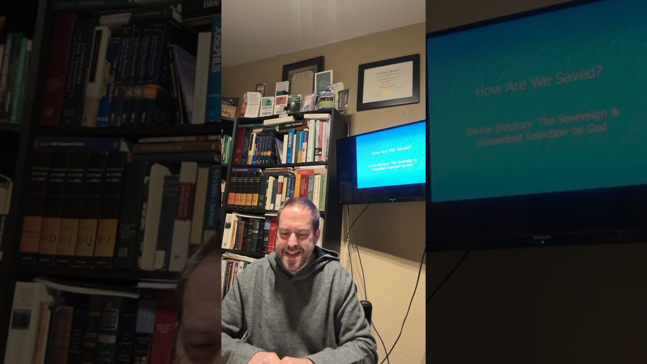 Doctrine of Salvation: Election, pt1