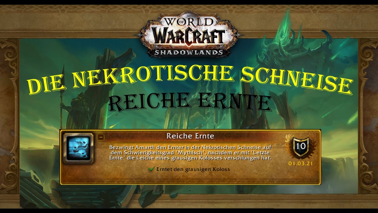 WoW Erfolge Nekrotische Schneise Reiche Ernte Ruhm des Helden der Schattenlande
