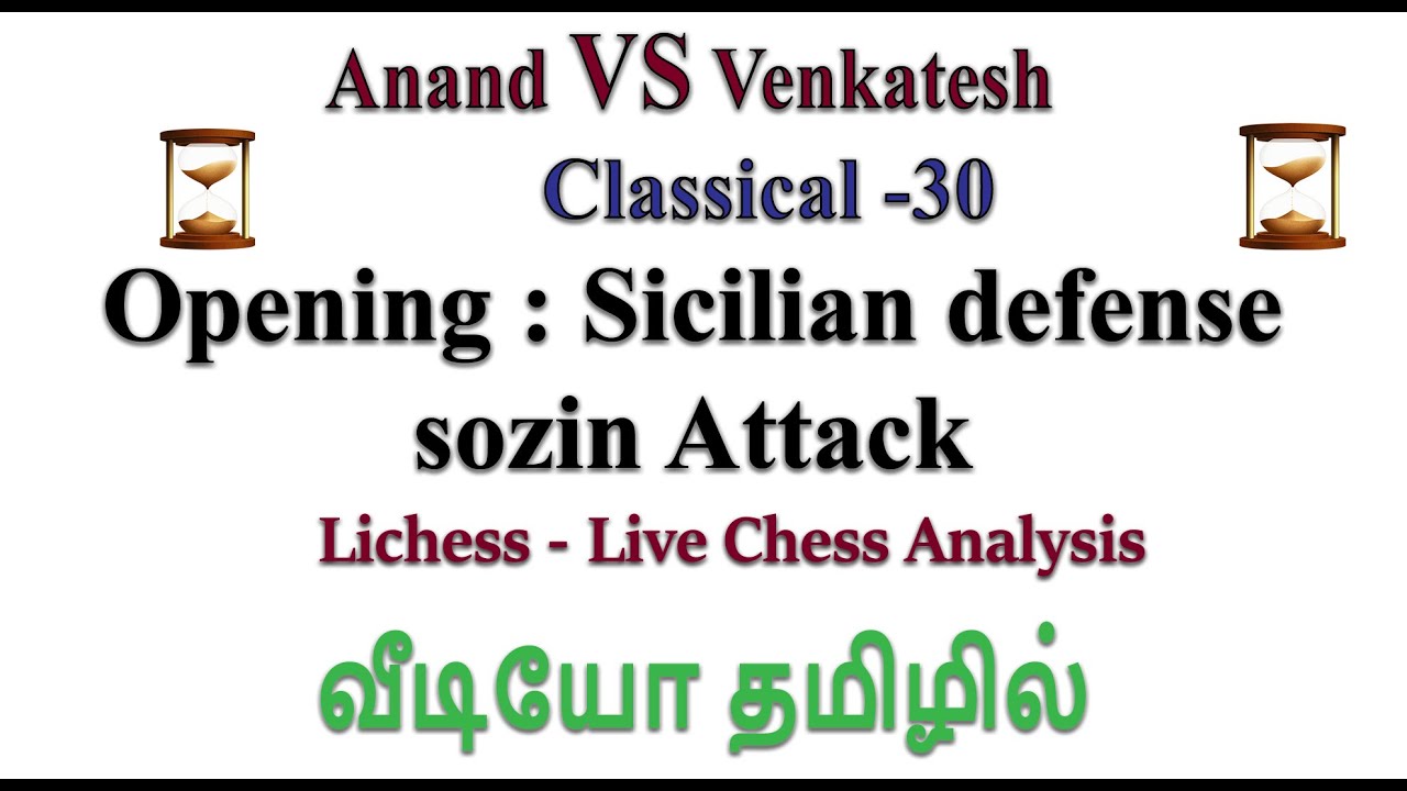 Sicilian Defense: Sozin Attack lichess.org live chess, Tamil chess channel, live chess analysis,