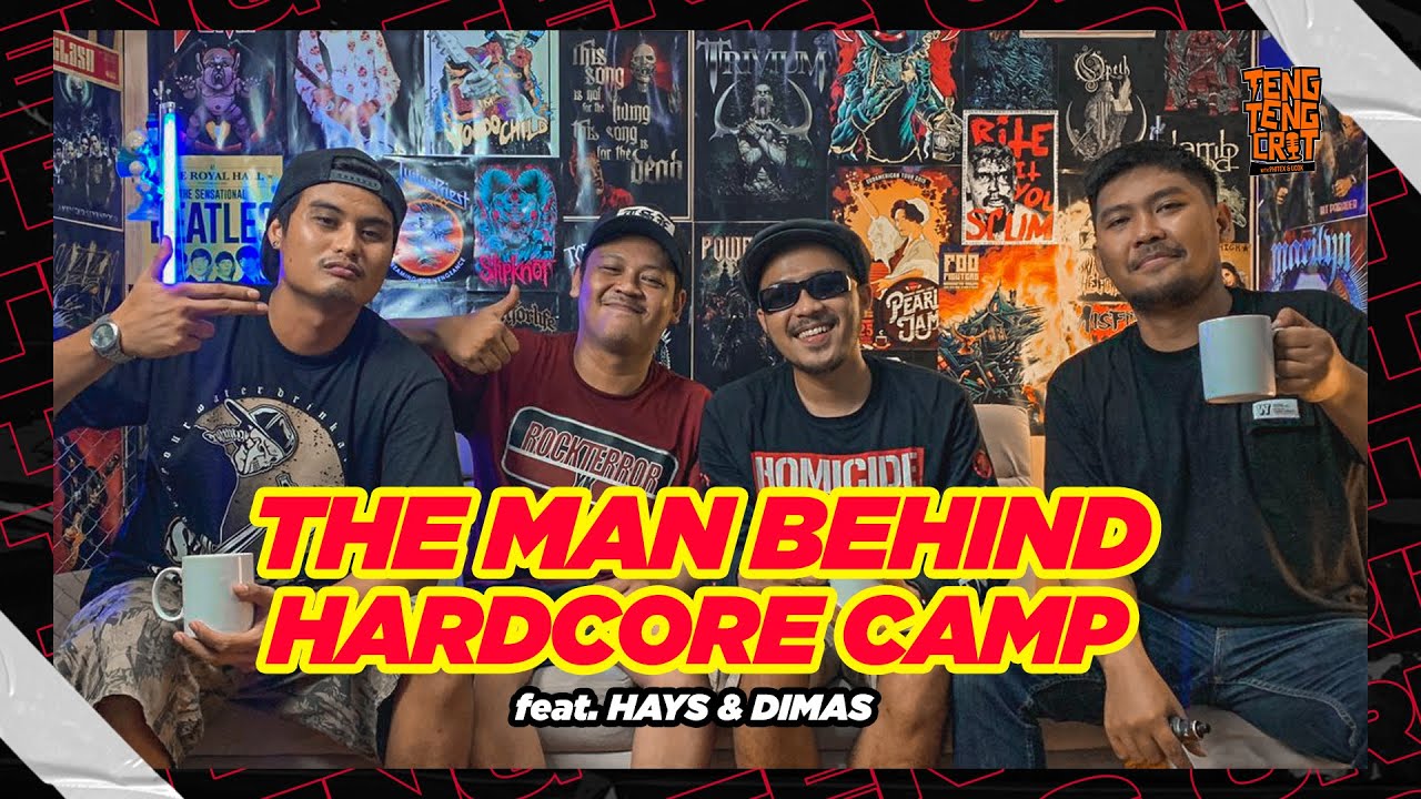 MAN BEHIND HARDCORE CAMP | TENG TENG CRIT BARENG DENI & HAYS TITIK TEMU HARDCORE CAMP
