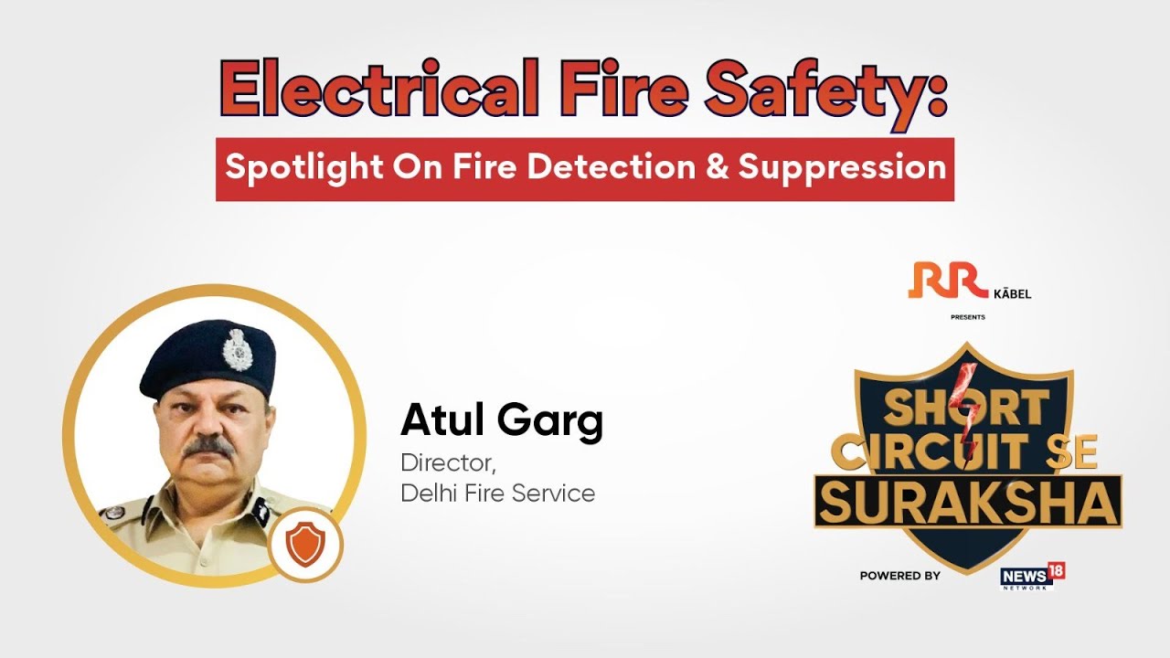 Short Circuit Se Suraksha with Atul Garg