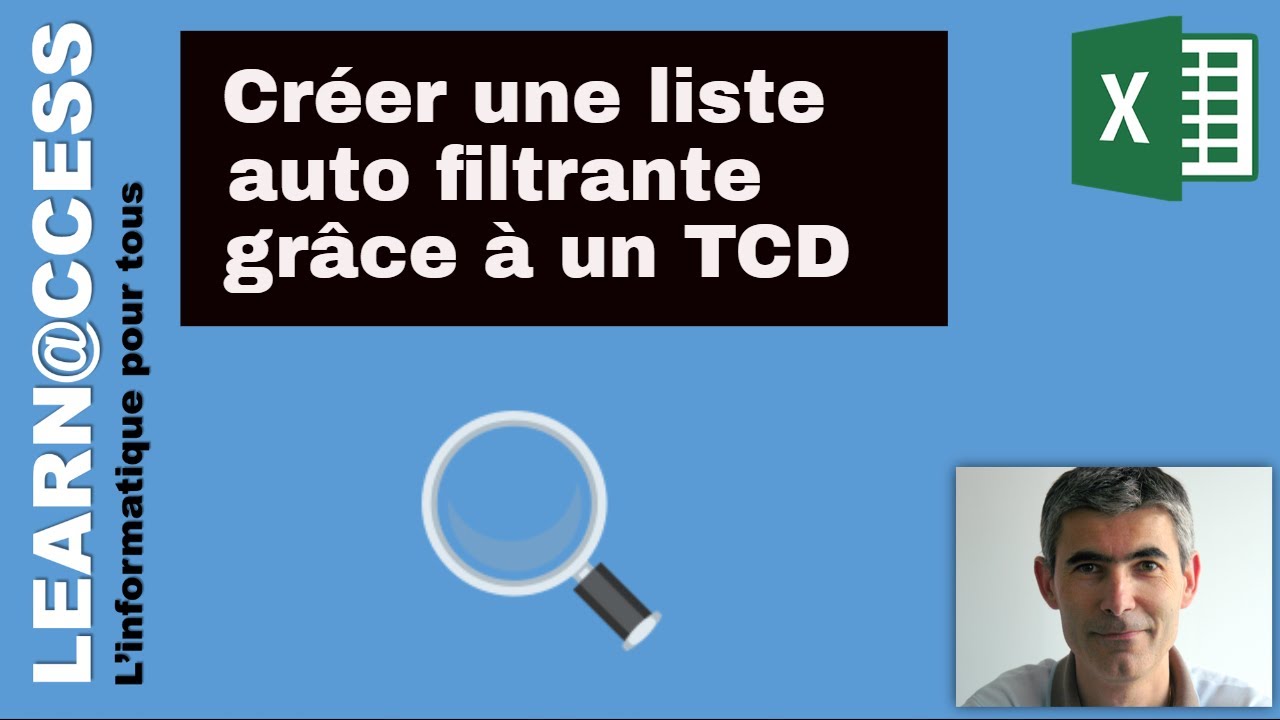 Excel - Comment réaliser une Liste Auto Filtrante via un TCD