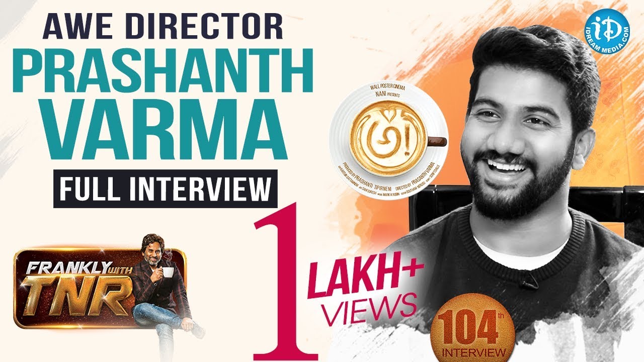 Awe Director Prashanth Varma Exclusive Interview | Frankly With TNR #104 | Talking Movies