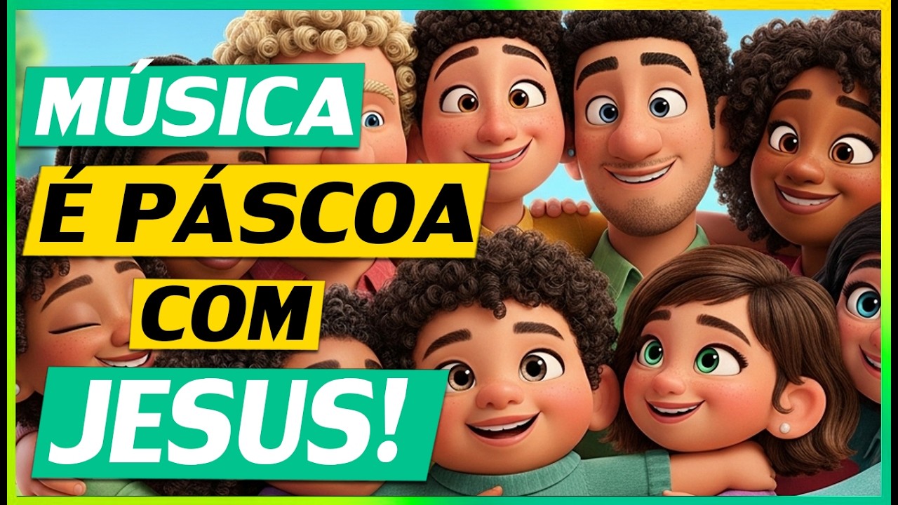 Música de Páscoa com Jesus