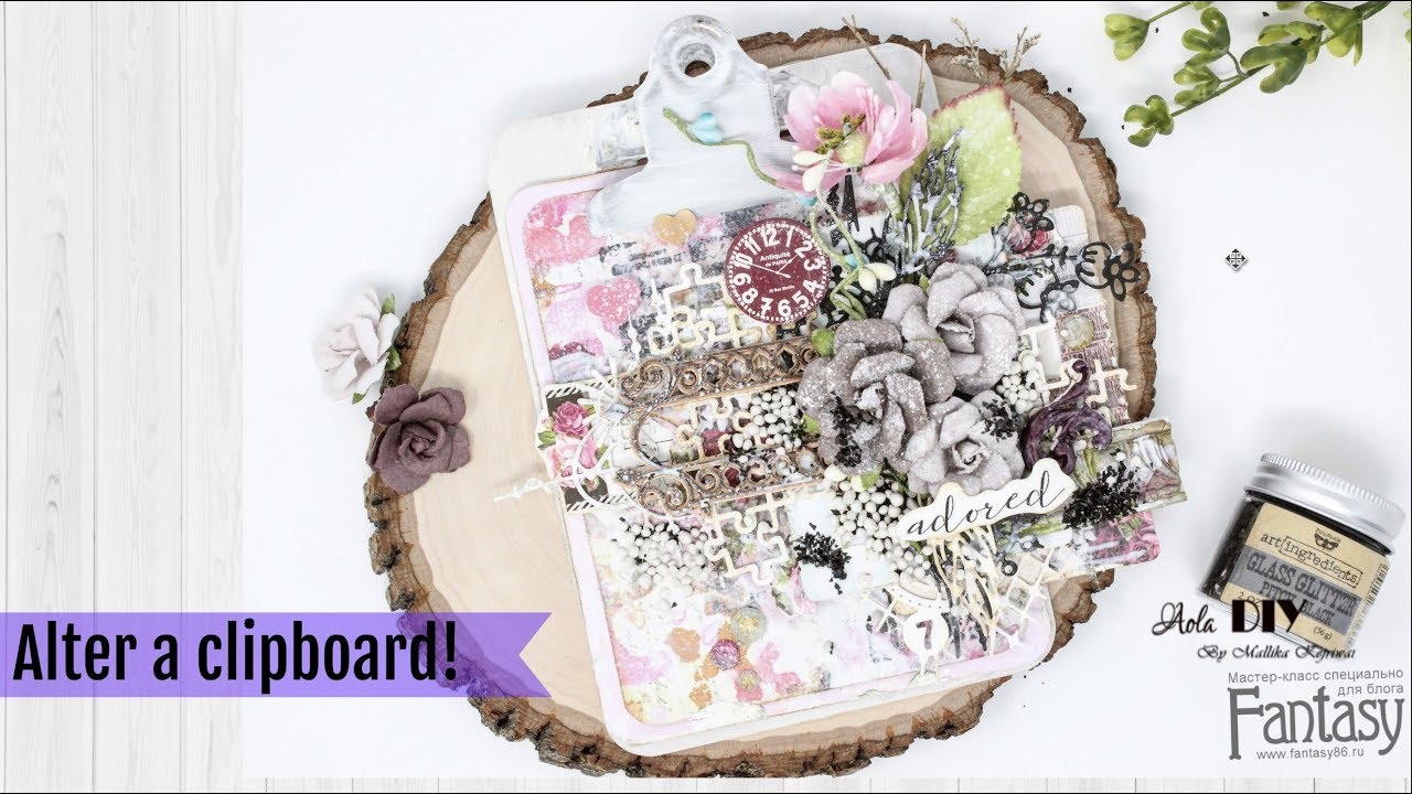 Alter a clipboard | Fantasy Dies | Aola DIY