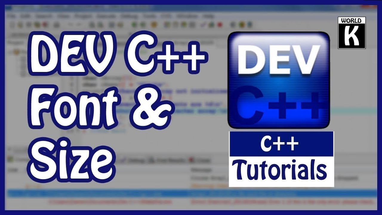 Changing Dev C++ editor font [Less then 45 Seconds]