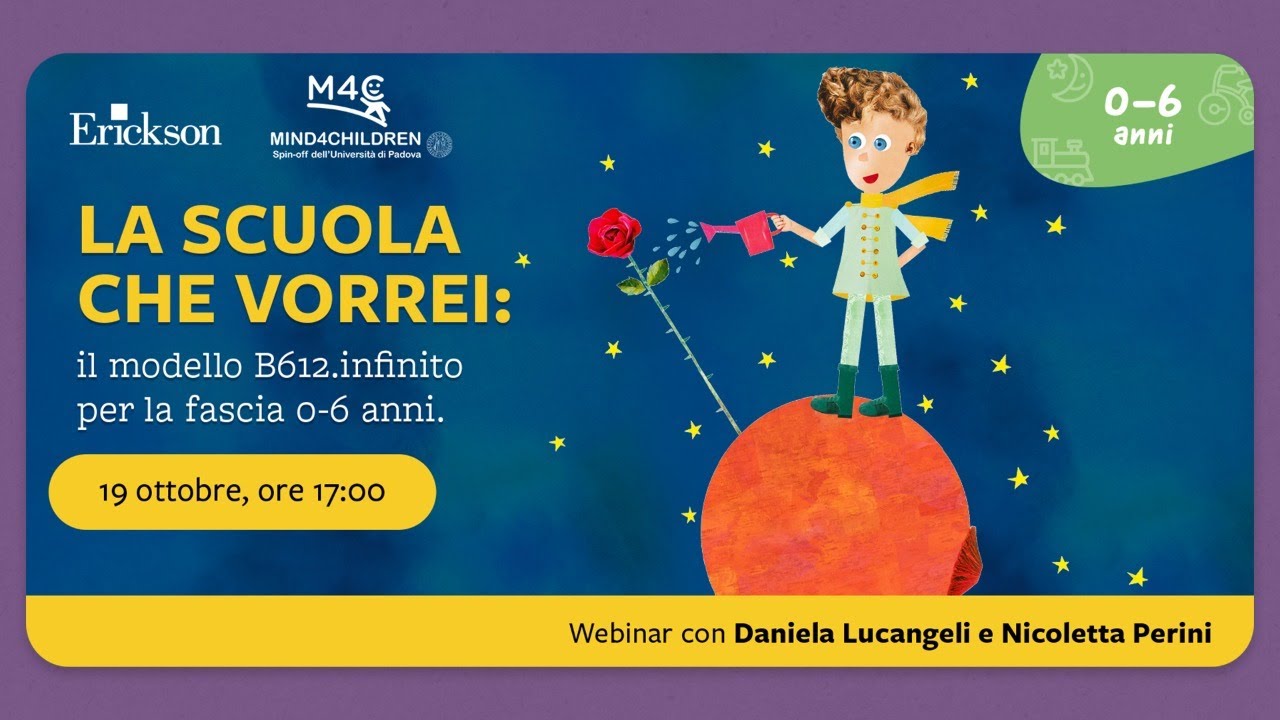 La scuola che vorrei: il modello B612.infinito per la fascia 0-6 anni.
