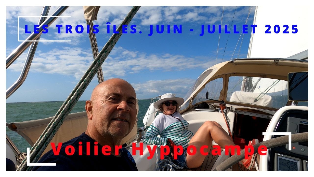 JUIN. JUILLET 2025. VOILIER HYPPOCAMPE. BAVARIA 34 CRUISER #78
